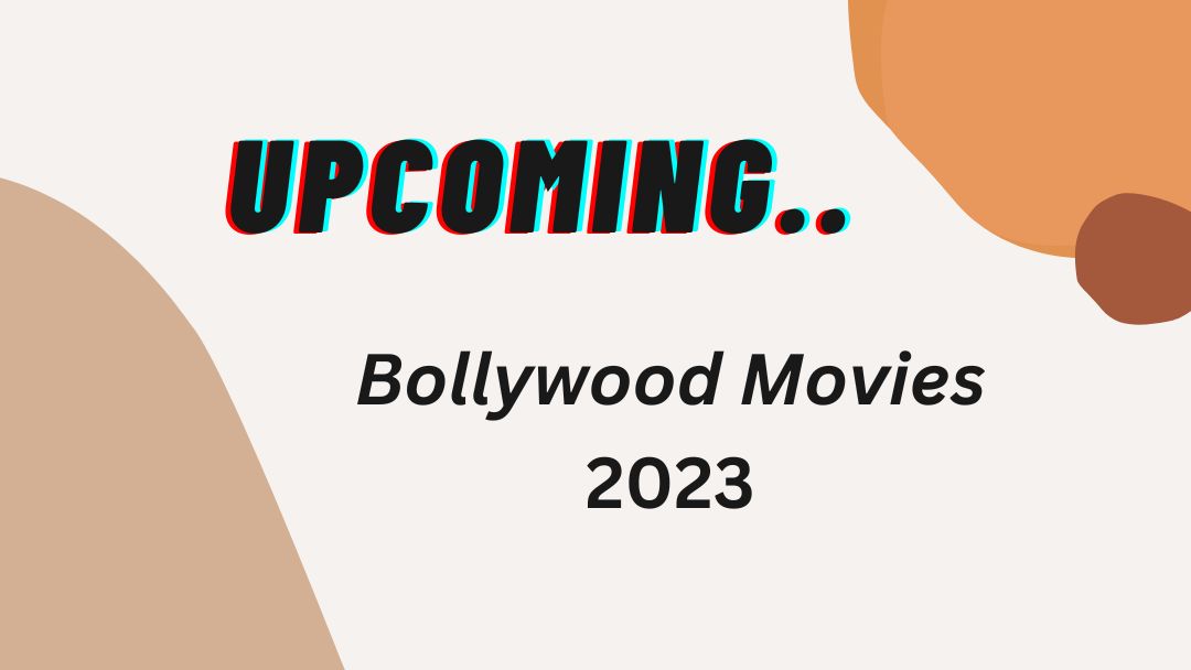Bollywood 2023 Movie